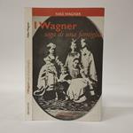 I Wagner. Saga di una famiglia