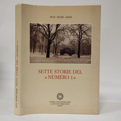 Sette storie del "numero 1" - Sion Segre-Amar - copertina