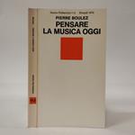 Pensare la musica oggi