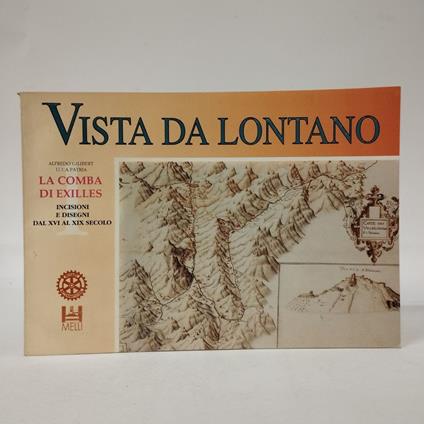 Vista da lontano, la Comba di Exilles incisioni e disegni dal XVI al XIX secolo - copertina