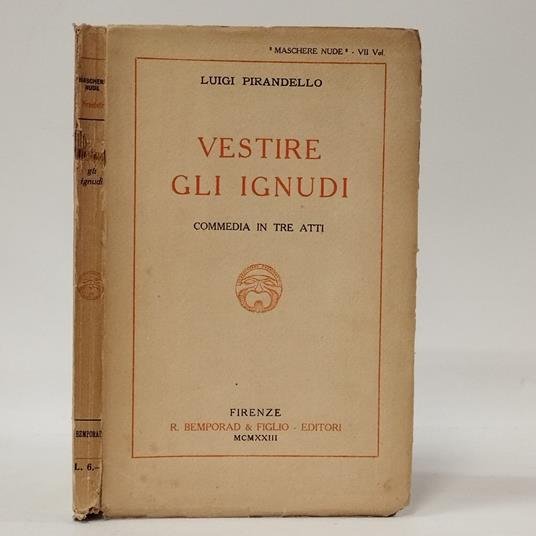 Vestire gli ignudi, commedia in tre atti - Luigi Pirandello - copertina