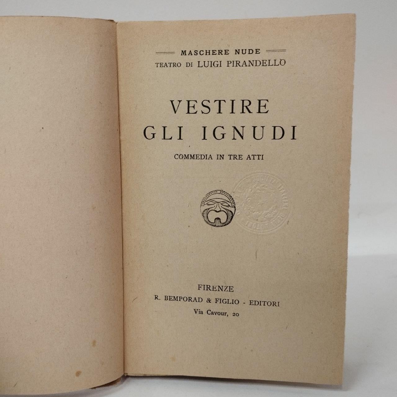Vestire gli ignudi, commedia in tre atti