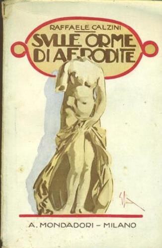 Sulle orme di Afrodite - Raffaele Calzini - copertina