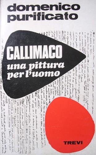Callimaco una pittura per l'uomo - Domenico Purificato - copertina