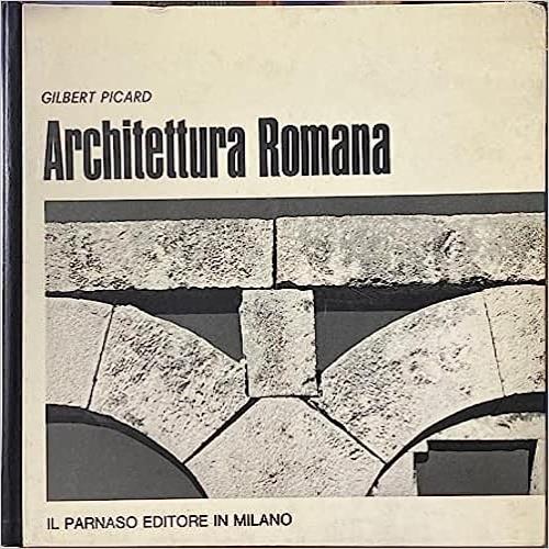 Architettura romana - Richard Gilbert - copertina