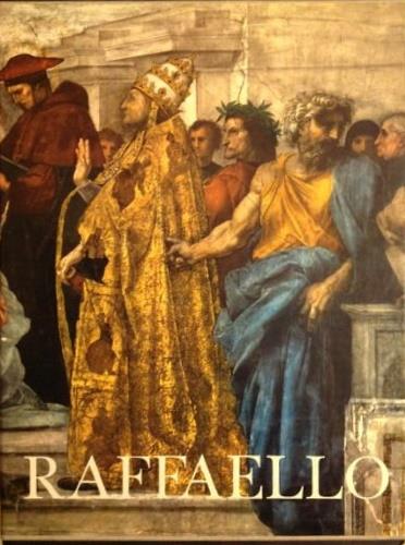 Raffaello, L'opera, le fonti la fortuna - copertina