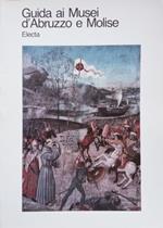 Guida ai Musei d'Abruzzo e Molise
