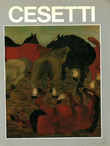 Cesetti. Mostra antologica dal 1925 al 1987 - copertina