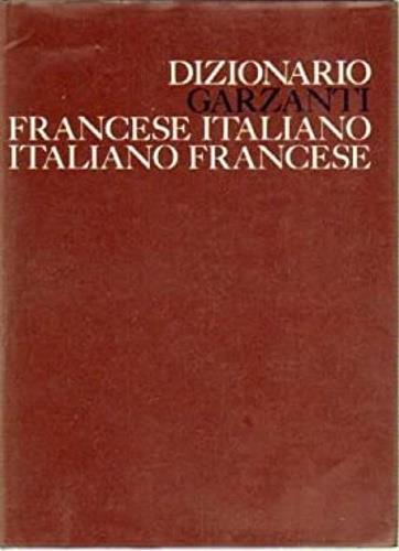 Dizionario Francese - Italiano. Italiano - Francese - copertina