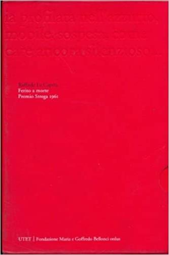 Ferito a morte - Raffaele La Capria - copertina