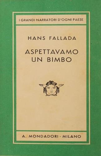 Aspettavamo un bimbo - Hans Fallada - copertina