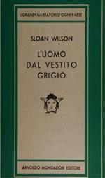 L' uomo dal vestito grigio