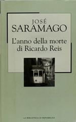 L' anno della morte di Ricardo Reis