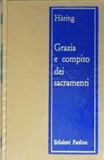 Grazia e compito dei sacramenti