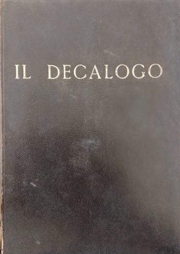 Il Decalogo Commentato in dieci discorsi. Questi dici discorsi su Decalo - copertina