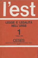L' L' est. Rivista trimestrale di studi sui paesi dell'est. Legge e legalità nell'URSS