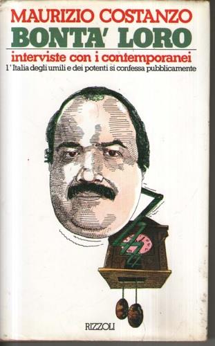 Bontà loro - interviste con i contemporanei - Maurizio Costanzo - copertina