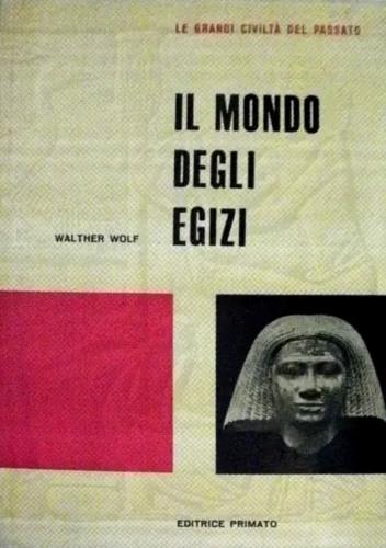 Il mondo degli egizi - copertina