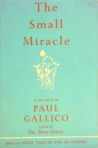 The small miracle - Paul Gallico - copertina