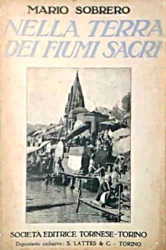 Nella terra dei fiumi sacri. Visioni dell'India - Maurizio Sobrero - copertina