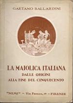 maiolica italiana dalle origini alla fine del Cinquecento