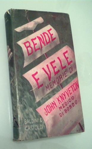 Bende e vele. Memorie di John Knyveton, medi - copertina