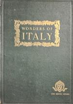Wonders of Italy. The Monuments of Antiquity, the Churches, the Palaces, the Treasures of Art. A Handbook for Students and Travellers