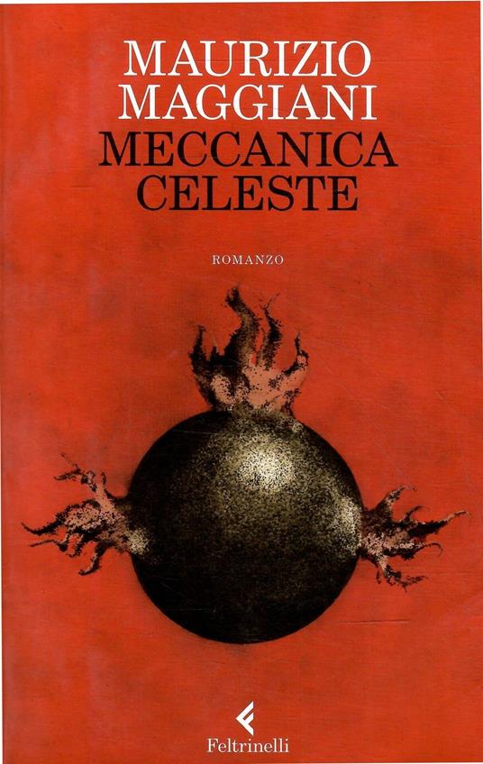 Meccanica Celeste - Maurizio Maggiani - copertina