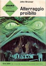 Atterraggio Proibito - Urania N. 330
