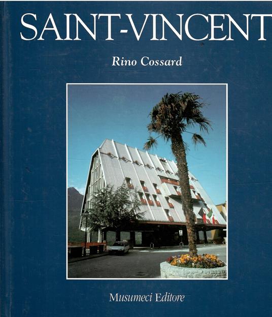 Saint-Vincent - Rino Cossard - copertina