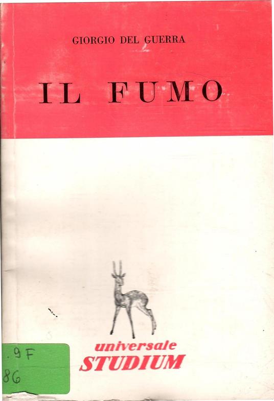 Il Fumo Aspetti Medico-Sociali - Giorgio Del Guerra - copertina