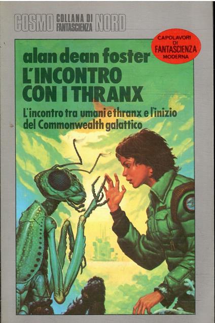 L' Incontro Con I Thranx - Alan Dean Foster - copertina