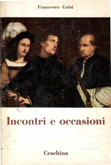 Incontri E Occasioni - Francesco Grisi - copertina