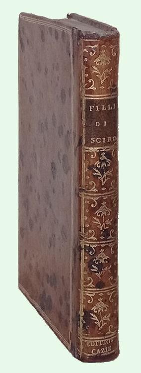 Filli di Sciro, favola pastorale del conte Guidubaldo de' Bonarelli detto l'Aggiunto, Accademico Intrepido - copertina