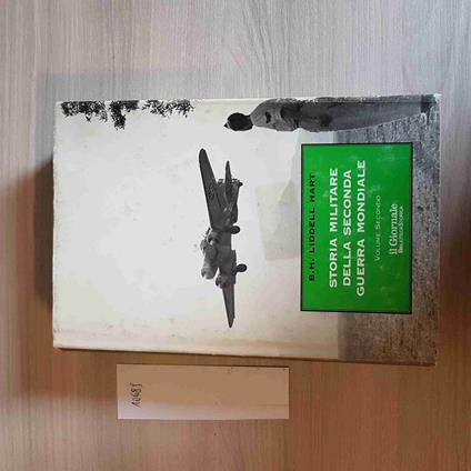 Storia Militare Della Seconda Guerra Mondiale 12- Il Giornale Biblioteca Storica - copertina