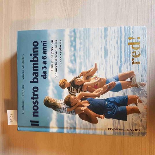 Il Nostro Bambino Da 3 A 6 Anni - copertina