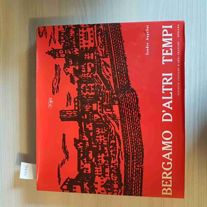 Bergamo D'Altri Tempi - Sandro Angelini - copertina