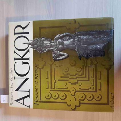 Angkor Hommes Et Pierres - William Bernard - copertina