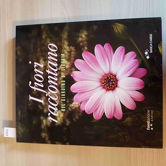 I Fiori Raccontano Nel Giaridno Di Liguria - copertina