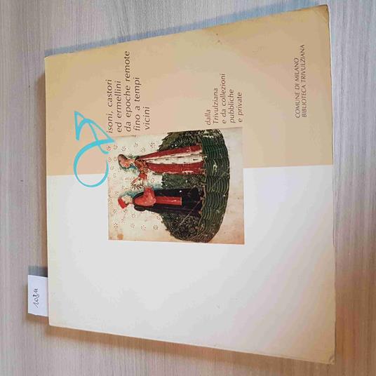 VISONI, CASTORI ED ERMELLINI DA EPOCHE REMOTE FINO A TEMPI VICINI 1988 pelliccia - copertina