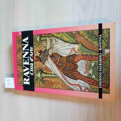 RAVENNA CITTà D'ARTE + pianta del centro città EDIZIONI SALBAROLI - copertina