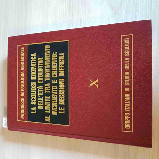 Scoliosi Idiopatica Dell'Età Evolutiva Al Limite Tra Il Trattamento - copertina