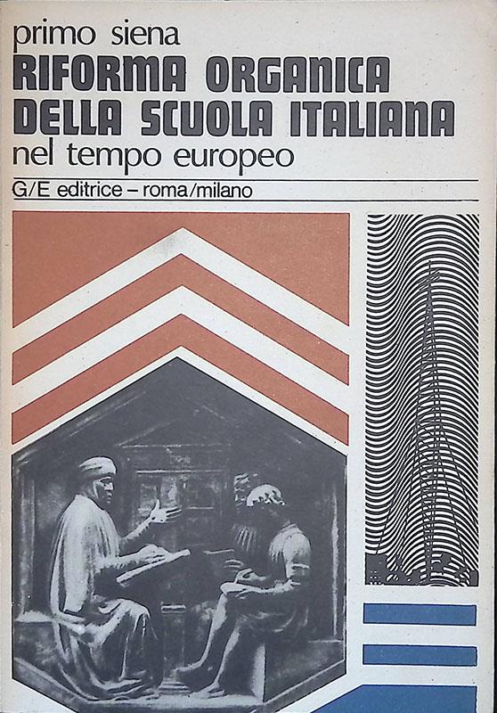 Riforma organica della scuola italiana nel tempo europeo