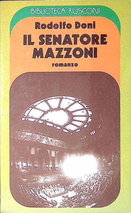 Il senatore Mazzoni - Rodolfo Doni - copertina