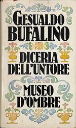 Diceria dell'untore, istruzioni per l'uso. Museo d'ombre