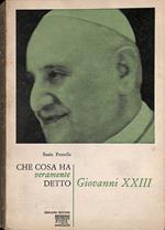 Che cosa ha veramente detto Giovanni XXIII