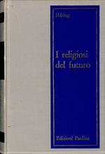 I religiosi del futuro