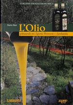 L' olio, golosando tra Liguria, Piemonte e Lombardia
