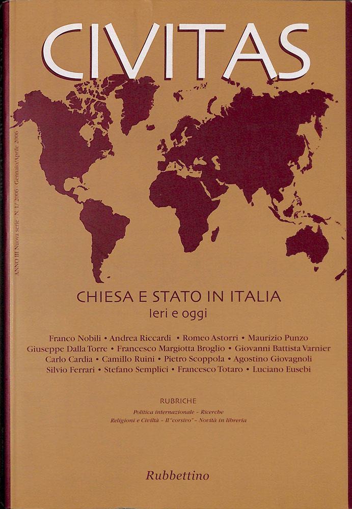 Civitas. N. 1 - 2006. Chiesa e stato in Italia ieri e oggi