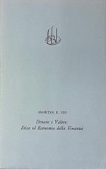Denaro e valore. Etica ed economia della finanza - Money and value. On the ethics and economics of finance